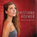 Kristiana Roemer - House of Mirrors cover